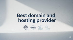 Best domain and hosting provider